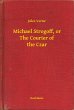 Michael Strogoff, or The Courier of the... - Bild 1