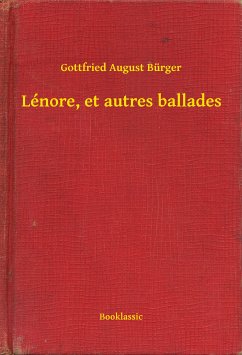 Lénore, et autres ballades (eBook, ePUB) - Bürger, Gottfried August