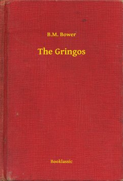 The Gringos (eBook, ePUB) - Bower, B.M.