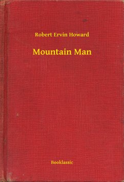 Mountain Man (eBook, ePUB) - Howard, Robert Ervin