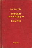 Souvenirs entomologiques - Livre VIII (eBook, ePUB)