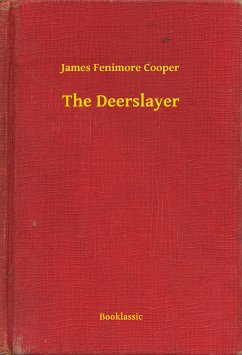 The Deerslayer (eBook, ePUB) - James, James