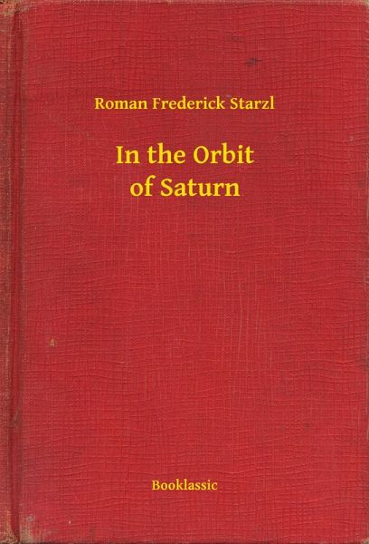 In the Orbit of Saturn (eBook, ePUB)