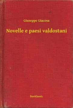 Novelle e paesi valdostani (eBook, ePUB) - Giacosa, Giuseppe