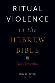 Ritual Violence in the Hebrew Bible (eBook, PDF)