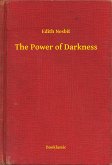 The Power of Darkness (eBook, ePUB)