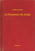 Le Prisonnier de Zenda (eBook, ePUB)
