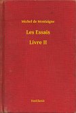 Les Essais - Livre II (eBook, ePUB)