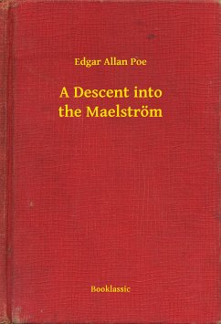 A Descent into the Maelström (eBook, ePUB) - Poe, Edgar Allan