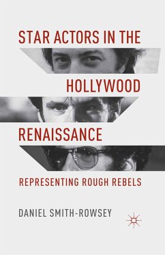Star Actors in the Hollywood Renaissance (eBook, PDF) - Smith-Rowsey, D.