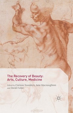 The Recovery of Beauty: Arts, Culture, Medicine (eBook, PDF)