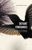 Defiant Itineraries (eBook, PDF)