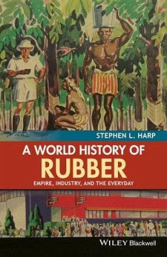 Cover A World History of Rubber (eBook, ePUB)