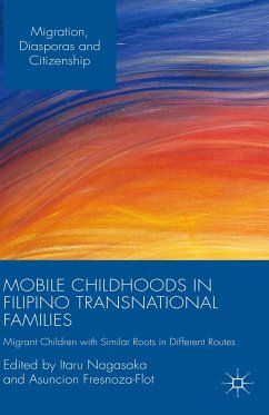Mobile Childhoods in Filipino Transnational Families (eBook, PDF)