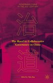 The Road to Collaborative Governance in China (eBook, PDF)