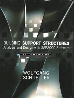 Building Support Structures, 2nd Ed., Analysis and Design with SAP2000 Software (eBook, ePUB) - Schueller, Wolfgang