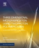 Three-Dimensional Microfabrication Using Two-Photon Polymerization (eBook, ePUB)