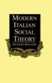 Modern Italian Social Theory (eBook, PDF)