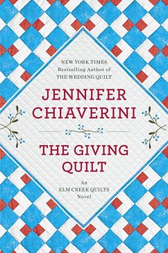 The Giving Quilt (eBook, ePUB) - Chiaverini, Jennifer