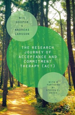 The Research Journey of Acceptance and Commitment Therapy (ACT) (eBook, PDF)