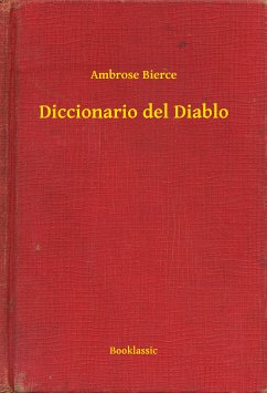 Diccionario del Diablo (eBook, ePUB) - Bierce, Ambrose