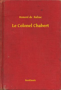 Le Colonel Chabert (eBook, ePUB) - Balzac, Honoré de