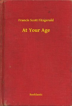 At Your Age (eBook, ePUB) - Fitzgerald, Francis Scott