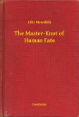 The Master-Knot of Human Fate (eBook, ePUB)