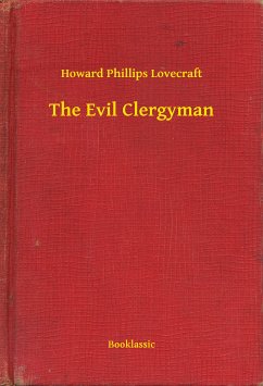 The Evil Clergyman (eBook, ePUB) - Lovecraft, Howard Phillips