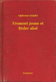 Fromont jeune et Risler aîné (eBook, ePUB) Fromont jeune et Risler aîné (eBook, ePUB)