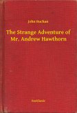 The Strange Adventure of Mr. Andrew Hawthorn (eBook, ePUB)