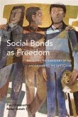 Social Bonds as Freedom (eBook, PDF)
