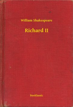 Richard II (eBook, ePUB) - William, William