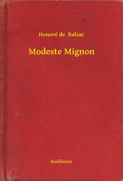 Modeste Mignon (eBook, ePUB) - Balzac, Honoré de