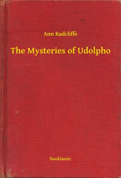 The Mysteries of Udolpho (eBook, ePUB) The Mysteries of Udolpho (eBook, ePUB)