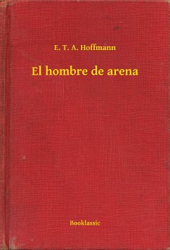 El hombre de arena (eBook, ePUB) - Hoffmann, E. T. A.