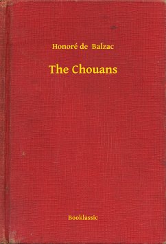 The Chouans (eBook, ePUB) - Balzac, Honoré de