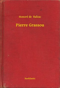 Pierre Grassou (eBook, ePUB) - Balzac, Honoré de