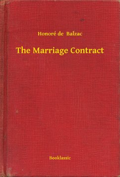 The Marriage Contract (eBook, ePUB) - Balzac, Honoré de