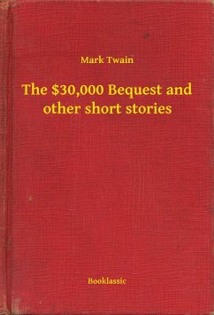 The $30,000 Bequest and other short stories (eBook, ePUB) Cover The $30,000 Bequest and other short stories (eBook, ePUB)