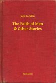 The Faith of Men & Other Stories (eBook, ePUB)