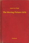 The Moving Picture Girls (eBook, ePUB)