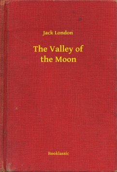 The Valley of the Moon (eBook, ePUB) - Jack, Jack