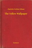 The Yellow Wallpaper (eBook, ePUB)