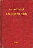 The Slugger's Game (eBook, ePUB) The Slugger's Game (eBook, ePUB)