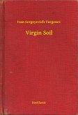 Virgin Soil (eBook, ePUB)