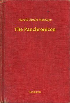 The Panchronicon (eBook, ePUB) - MacKaye, Harold Steele