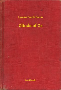 Glinda of Oz (eBook, ePUB) - Baum, Lyman Frank