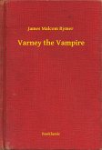 Varney the Vampire (eBook, ePUB)