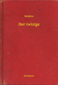 Der Geizige (eBook, ePUB) - Molière